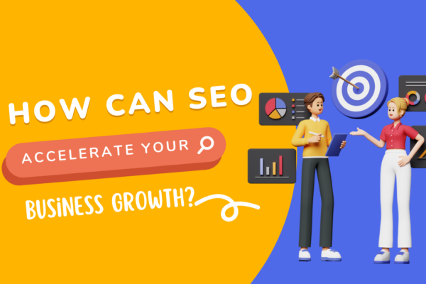 How can SEO accelerate your business growth?